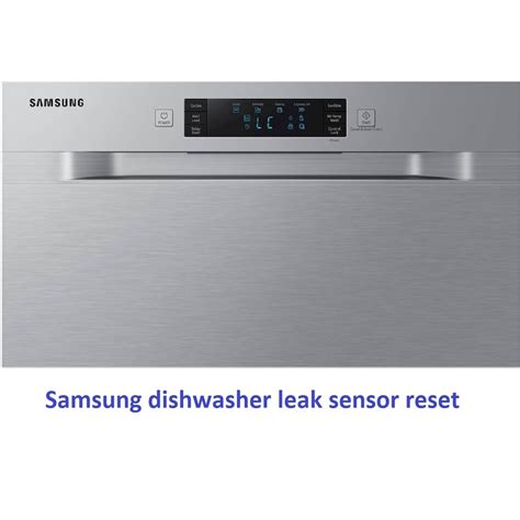 How to Fix a Samsung Dishwasher Leak Sensor